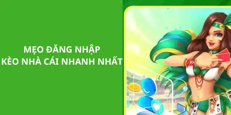 Nhà cái gợi ý một số bí quyết giúp người dùng đăng nhập nhanh chóng